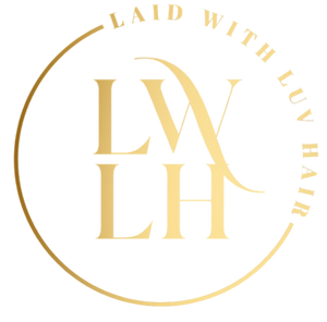 Laid With Luv Hair
